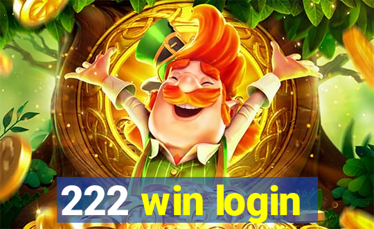 222 win login